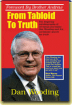 Dan's Books    Tabloid to Truth